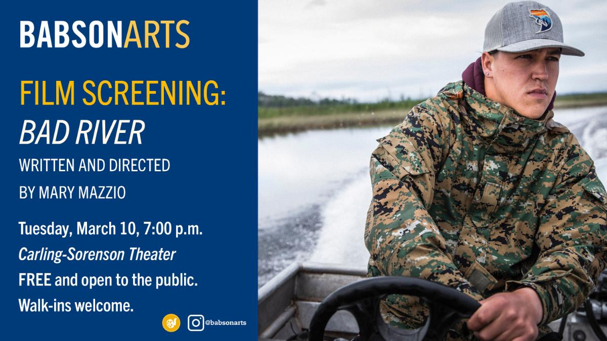 Bad River Film Screening a graphic advertising a film screening BAD RIVER by Mary Mazzio