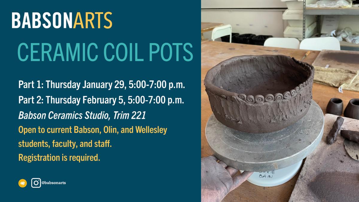 Ceramic Coil Pots Visual Arts Workshop a graphic advertising a ceramic coil pots visual arts workshop