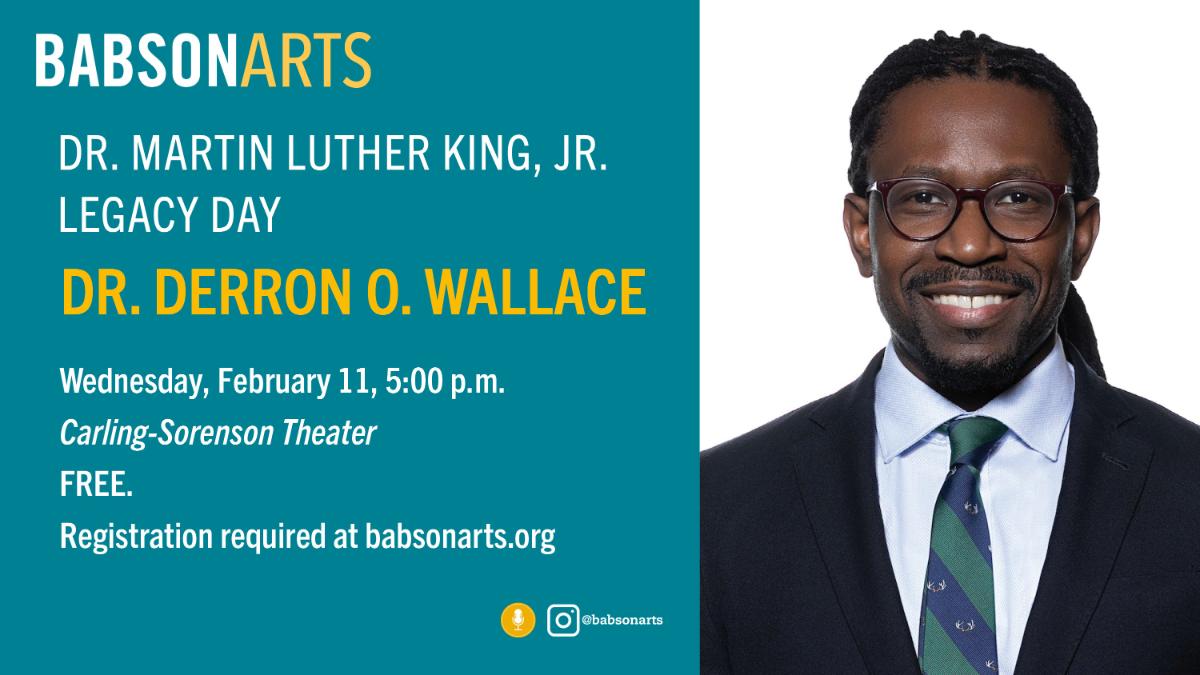 MLK Legacy Day Dr Wallace a graphic advertising a speaker Dr Derron Wallace at MLK Legacy Day
